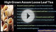 High Grown Assam Loose Leaf Tea - One Of The Best