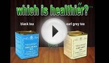 Is Earl Grey Better Than Plain Black Tea? | Tea Pursuit