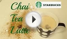 Starbucks Chai Tea Latte | DIY | Haslo Conmigo ♥