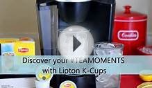 Tea Moments with Lipton Tea K-Cups